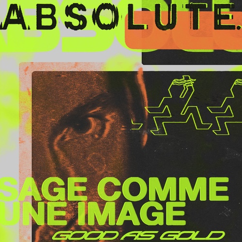 ABSOLUTE. - Sage comme une image (Good as Gold) [4050538674668]